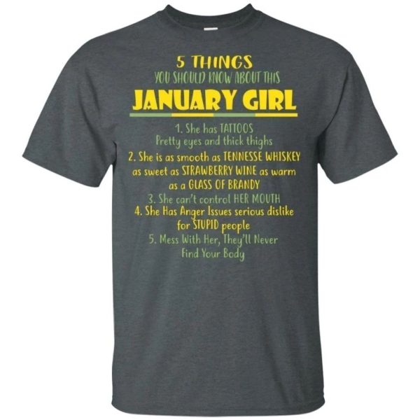 5 Things You Should Know About January Girl Birthday T-Shirt Gift Ideas  All Day Tee