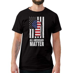 All Americans Matter 4th of July T-Shirt