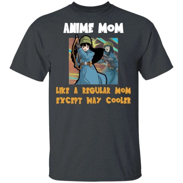 Anime Mom Like A Regular Mom Except Cooler Dragon Ball Shirt Mai Tee  All Day Tee