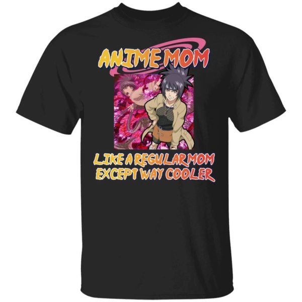 Anime Mom Like A Regular Mom Except Cooler Naruto Shirt Anko Mitarashi Tee  All Day Tee