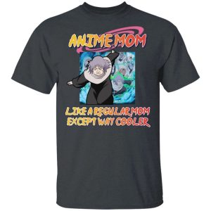 Anime Mom Like A Regular Mom Except Cooler Naruto Shirt Chiyo Tee All Day Tee 4