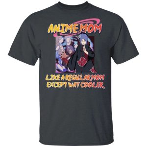 Anime Mom Like A Regular Mom Except Cooler Naruto Shirt Konan Tee  All Day Tee