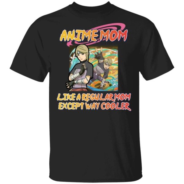 Anime Mom Like A Regular Mom Except Cooler Naruto Shirt Yugito Nii Tee  All Day Tee