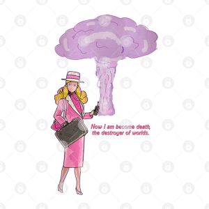 Barbenheimer BarbieNow I Am Become Death The Destroyer of Worlds T Shirt TheKingShirtS 3