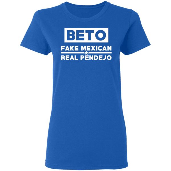 Beto Fake Mexican Real Pendejo T-Shirts