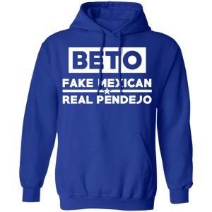 Beto Fake Mexican Real Pendejo T-Shirts 12 Beto Fake Mexican Real Pendejo T Shirts 9