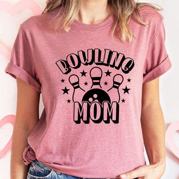 Bowling Mom T Shirt For Women – TheKingShirtS