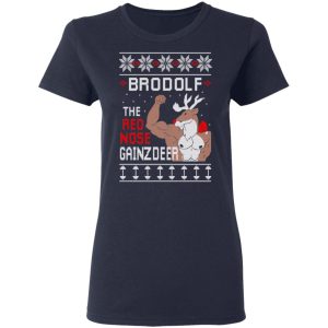 Brodolf The Red Nose Gainzdeer Shirt 6 Brodolf The Red Nose Gainzdeer Shirt 3