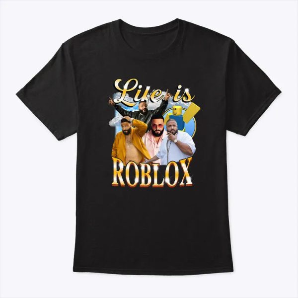 DJ Khaled Life Is Roblox T Shirt – TheKingShirtS