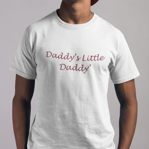 Daddy’s Little Daddy Shirt