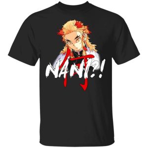 Demon Slayer Kyojuro Rengoku Nani Shirt Funny Kimetsu No Yaiba Character Tee All Day Tee 3