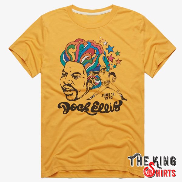 Dock Ellis June 12 1970 T Shirt For Unisex – TheKingShirtS