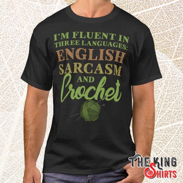 English Sarcasm And Crochet Funny Knitting T Shirt For Unisex With Green Yarns – TheKingShirtS