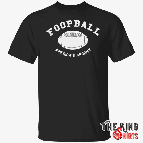 Foopball America’s Spornt T Shirt For Unisex – TheKingShirtS