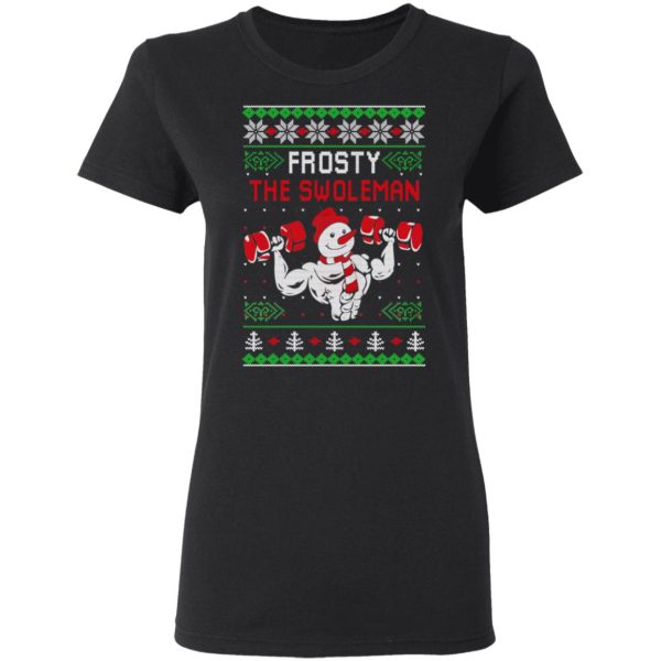 Frosty The Swoleman Shirt