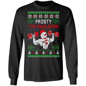 Frosty The Swoleman Shirt 8 Frosty The Swoleman Shirt 5