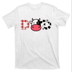 Funny Cow Dad T Shirt Cool And Confident Gift For Hardworking Fathers The Best Shirts For Dads In 2023 Cool T shirts 1