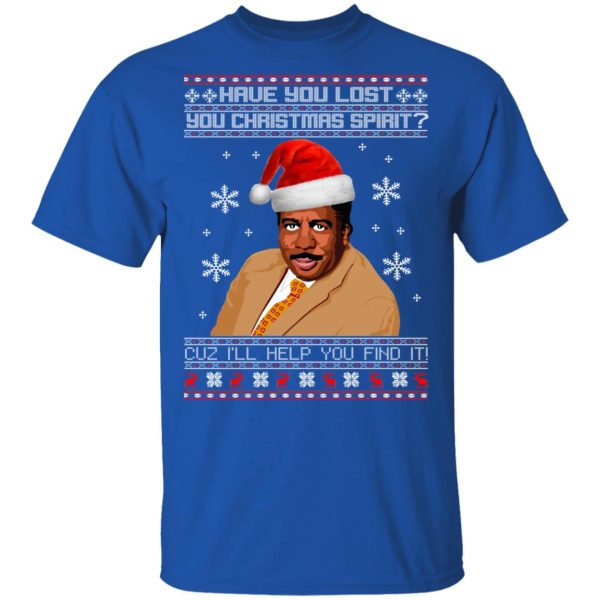 Have You Lost Your Christmas Spirit Cuz I’ll Help You Find It Shirt