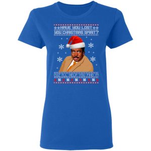 Have You Lost Your Christmas Spirit Cuz I’ll Help You Find It Shirt 7 Have You Lost Your Christmas Spirit Cuz I'll Help You Find It Shirt 4