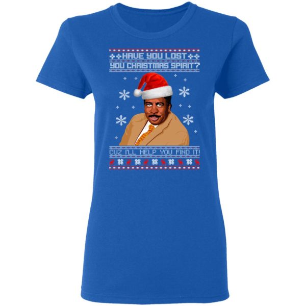 Have You Lost Your Christmas Spirit Cuz I’ll Help You Find It Shirt