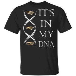 It’s In My DNA Martell T-shirt Brandy Addict Tee All Day Tee It’s In My DNA Martell T-shirt Brandy Addict Tee All Day Tee