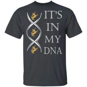 Its In My DNA Remy Martin T shirt Brandy Addict Tee All Day Tee 2