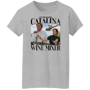 Its The Fucking Catalina Wine Mixer T Shirts Hoodies Sweater 7
