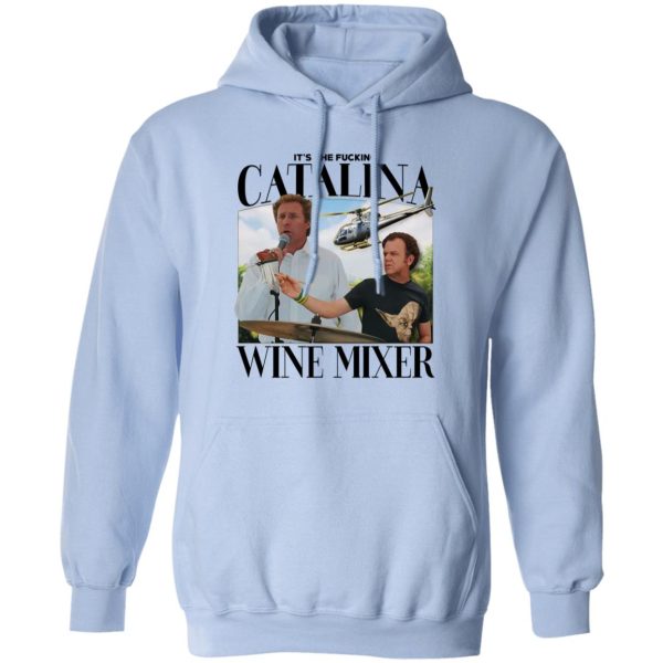 It’s The Fucking Catalina Wine Mixer T-Shirts, Hoodies, Sweater