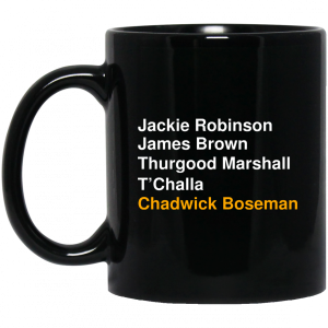 Jackie Robinson James Brown Thurgood Marshall TChalla Chadwick Boseman Mug 3