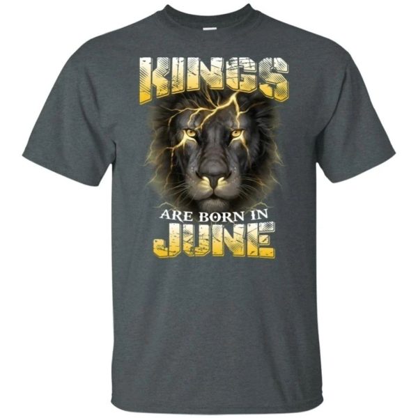 Kings Are Born In June Birthday T-Shirt Amazing Lion Face  All Day Tee