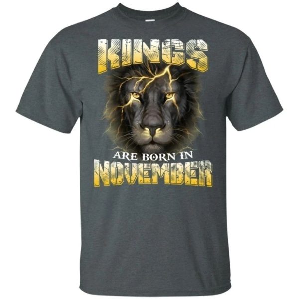 Kings Are Born In November Birthday T-Shirt Amazing Lion Face  All Day Tee