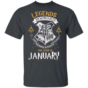 Legends Are Born In January Hogwarts T-shirt Harry Potter Birthday Tee All Day Tee 3 Legends Are Born In January Hogwarts T shirt Harry Potter Birthday Tee All Day Tee 4