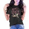 More Love Style T-Shirt