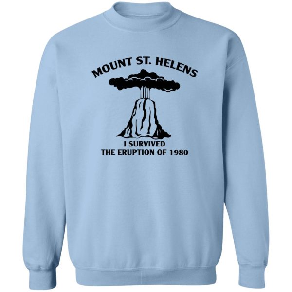 Mount St. Helens I Survived The Eruption Of 1980 T-Shirts, Hoodies