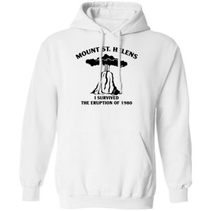 Mount St Helens I Survived The Eruption Of 1980 T Shirts Hoodies 8