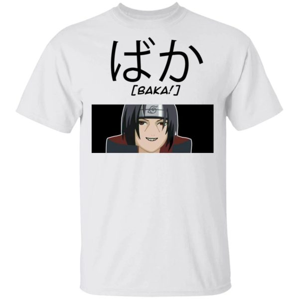 Naruto Itachi Uchiha Baka Shirt Funny Character Tee  All Day Tee