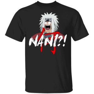 Naruto Jiraiya Nani Shirt Funny Anime Character Tee All Day Tee 3