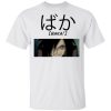Naruto Madara Uchiha Baka Shirt Funny Character Tee  All Day Tee