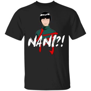 Naruto Rock Lee Nani Shirt Funny Anime Character Tee All Day Tee 1