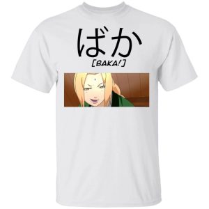 Naruto Tsunade Baka Shirt Funny Character Tee All Day Tee 2 Naruto Tsunade Baka Shirt Funny Character Tee All Day Tee 3