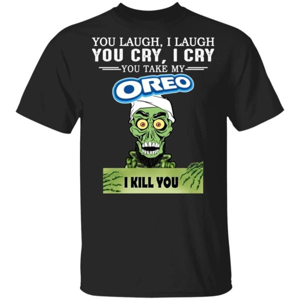 Oreo Achmed T-shirt You Take My Snack I Kill You Tee  All Day Tee