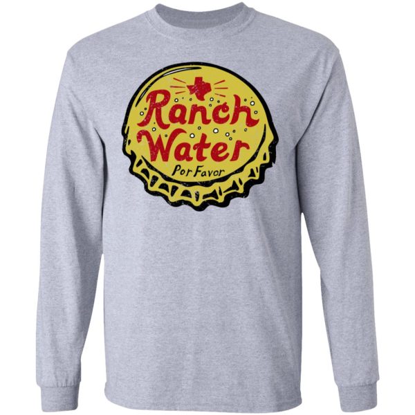 Ranch Water Por Favor T-Shirts