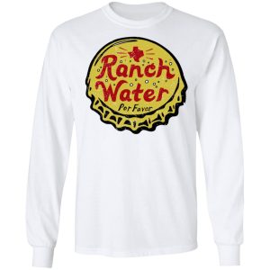 Ranch Water Por Favor T Shirts 3