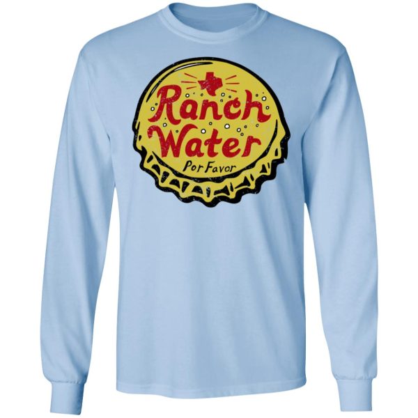 Ranch Water Por Favor T-Shirts