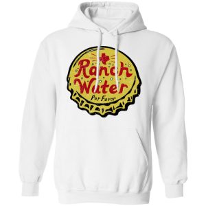 Ranch Water Por Favor T Shirts 6