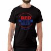 Red, White, Blue And Beer Too 4th of July T-Shirt
