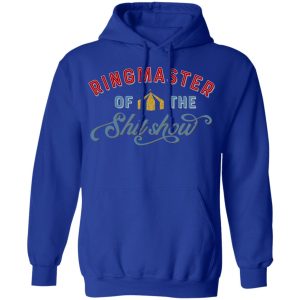 Ringmaster Of The Shit Show T Shirts Hoodies Sweatshirt 9