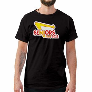 Senior In N Out 2022 Graduation Shirt