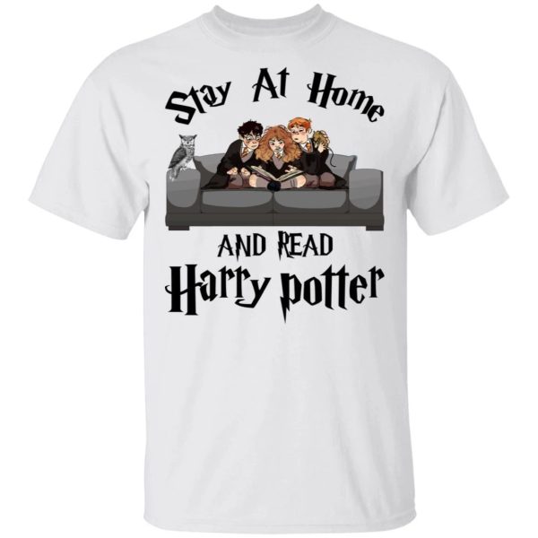 Stay At Home And Read Harry Potter T-shirt  All Day Tee