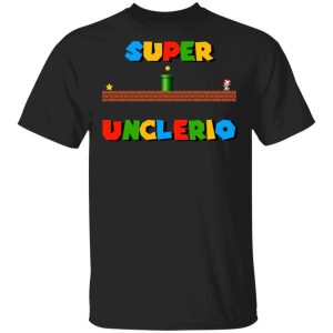Super Unclerio T shirt Super Mario Uncle Tee All Day Tee 1